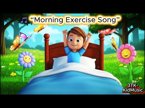 🎵 “Morning Exercise Song” 1Hours |  Nursery Rhymes & Kids Songs | 3TK-KidMusic