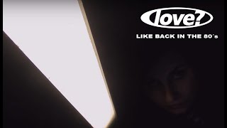 Love ? like back in the 80's