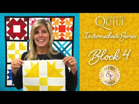 Learn to Quilt Intermediate Block Four | a Shabby Fabrics Quilting Tutorial