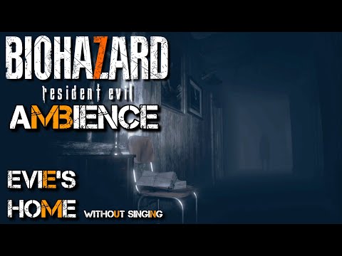 Eveline's Home | Resident Evil 7 | Creepy Haunted Mansion | Creaking House | Biohazard | 8 Hrs