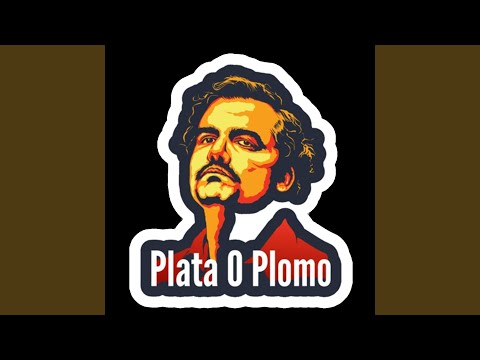 Plata o Plomo (Remix)