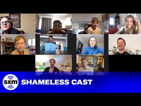 Shameless' Cast Shares Their Final Reflections on the Series | SiriusXM
