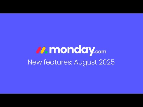 monday.com new features | August 2025