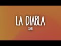 Xavi - La Diabla (Letra/Lyrics)