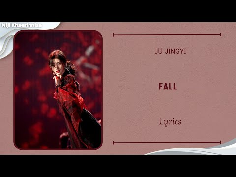 落 (Fall) - 鞠婧祎 (Ju Jingyi) {单曲 (Single)} lyrics