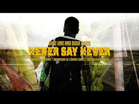 Never say never (con TiTo JuanPe)