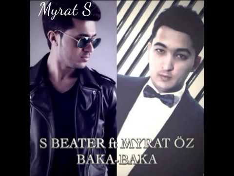 Myrat Oz & S Beater   Baka Baka 2014