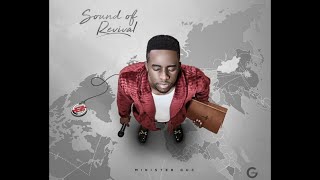 Minister Guc - Sound of Revival (Lyrics video)