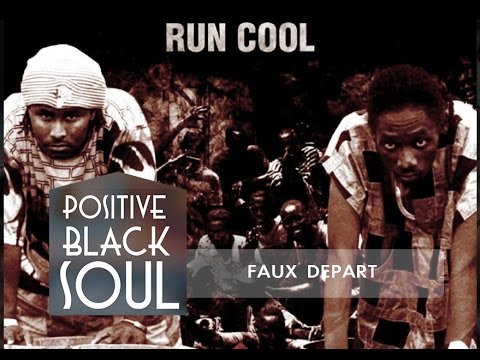POSITIVE BLACK SOUL -  FAUX DÉPART