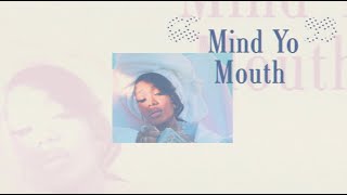 Summer Walker - Mind Yo Mouth [Lyric Video]