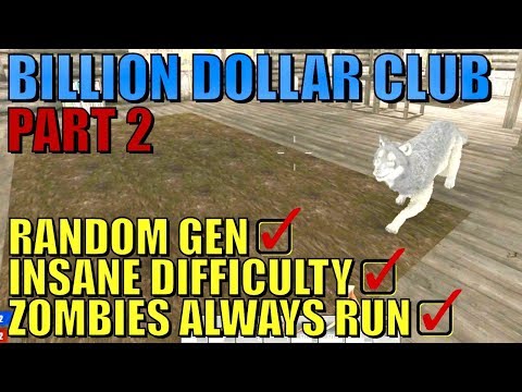 7 Days To Die - Billion Dollar Club Part 2 Video