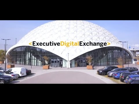 Executive Digital Exchange 2019 Amsterdam - Recap Day 1