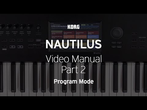 The NAUTILUS: Video Manual Part 2 - Program Mode