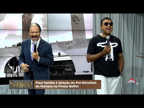 Piauí Samba é atração do Pré-Réveillon do Mariano no Finess Buffet 10 12 2022