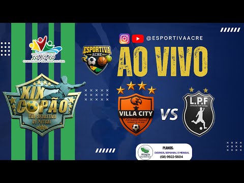 VILLA CITY (MANOEL URBANO) X LOUCOS POR FUTSAL (PORTO WALTER) - Copão São Sebastião De Futsal 2026