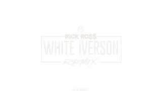 Rick Ross - White İverson (Renzel Remix)