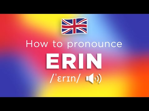 How To Pronounce Erin (100% CORRECTLY!!)
