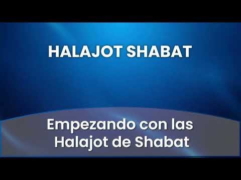 1 - Empezando con las Halajot de Shabat