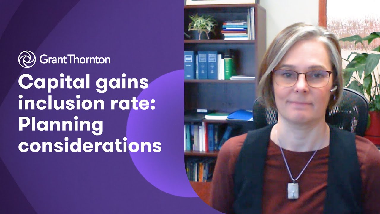Capital gains inclusion rate: Planning considerations