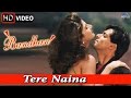 Tere Naina HD Full Video Song Bandhan Salman Khan Rambha