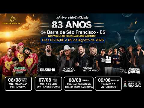 FESTA DE 83 ANOS DE BARRA DE SÃO FRACISCO - NANDO MORENO 08/08/2026