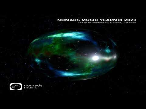 Beatsole & Eugenio Tokarev  - Nomads Music Yearmix 2023