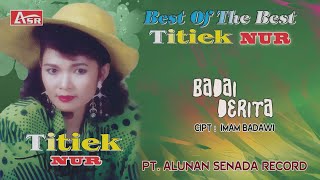 Download lagu TITIEK NUR - BADAI DERITA (  Video Musik ) HD mp3