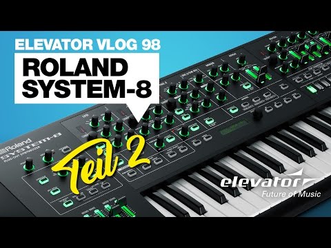 Roland System-8 - Synthesizer - Test (Elevator Vlog 98 Teil 2 deutsch)