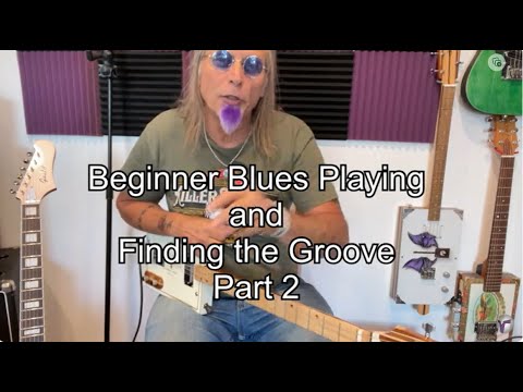 Playing the Blues and Getting in the Groove for 3 String Cigar Box Guitars Open G Beginners Part 2