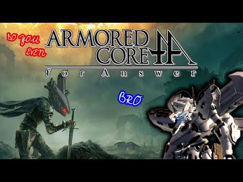 Armored Core series overview (4/for answer)
