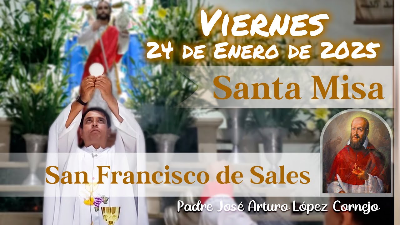 ✅ MISA DE HOY viernes 24 de Enero 2025 - Padre Arturo Cornejo