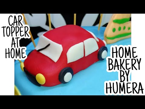 QUICK AND EASY CAR CAKE TOPPER | HOME BAKERY BY HUMERA#CAR#kidscakes