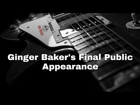 Ginger Baker's Final Public Appearance