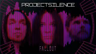 Project Silence - Fallout (Visualizer)