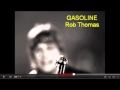 Rob Thomas Gasoline  **Lyrics in Description**