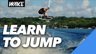 How To Jump On A Wakeboard | Wakeboard Skills
