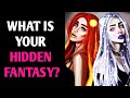 WHAT IS YOUR HIDDEN FANTASY? Quiz Personality Test - 1 Million Tests