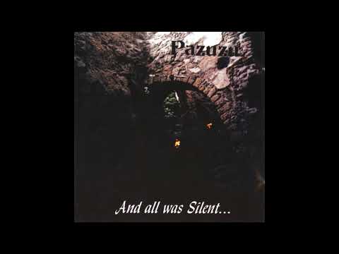 Pazuzu - And All Was Silent... (1994) (Dungeon Synth, Medieval Ambient)
