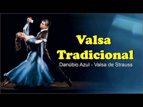 Valsa Tradicional Completa ( Valsa de Strauss - Danúbio  Azul )