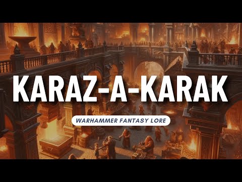 Karaz-a-Karak – Warhammer Fantasy Lore
