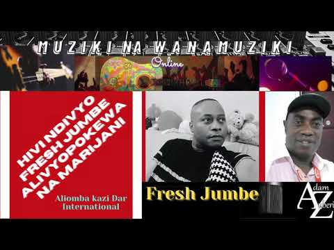 Fresh Jumbe - Mahojiano with Adam Zubery