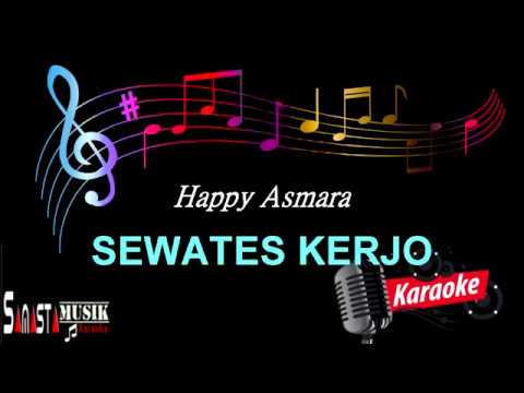SEWATES KERJO | KARAOKE KOPLO