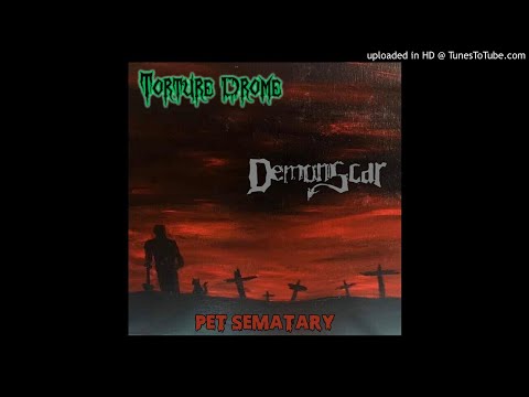 TORTURE DROME & DEMONSCAR - Pet Sematary   **including lyrics**