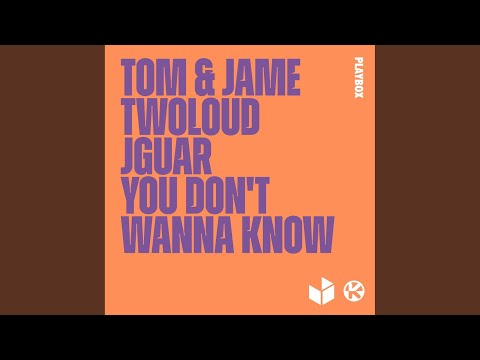 You Don't Wanna Know