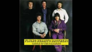 Flying Burrito Brothers   Undo the Right; Somebody's Back in Town
