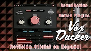 Video thumbnail for ⚡SoundDevice @UNITEDPLUGINS VoxDucker⚡ -Revisión Oficial en Español- by Alonso Ararat