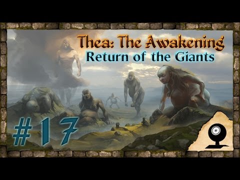 Let's Funk King Play Thea: The Awakening: Return of the Giants #17
