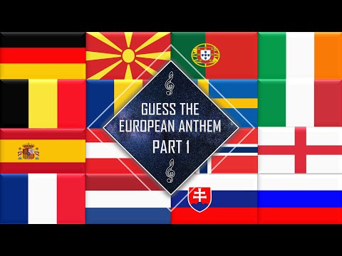 Guess The European National Anthem - Part 1