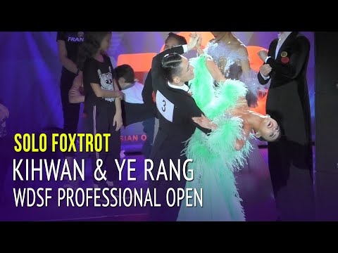 Solo Slowfox = WDSF PD Open Final = Kim Kihwan & Park Ye Rang