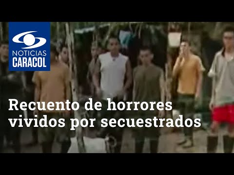 Recuento de horrores vividos por secuestrados que exmiembros de las FARC no han reconocido